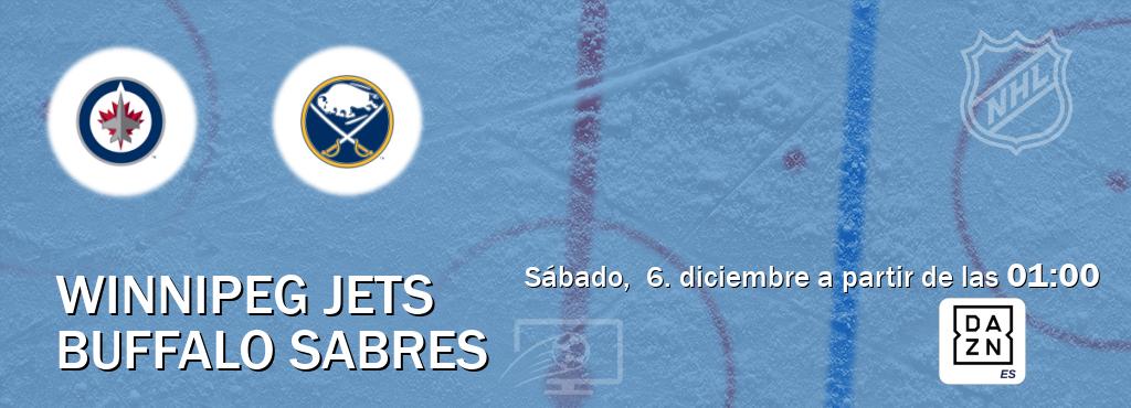 El partido entre Winnipeg Jets y Buffalo Sabres será retransmitido por DAZN España (sábado, 6. diciembre a partir de las 01:00). El partido entre Winnipeg Jets y Buffalo Sabres será retransmitido por DAZN España (sábado, 6. diciembre a partir de las 01:00).