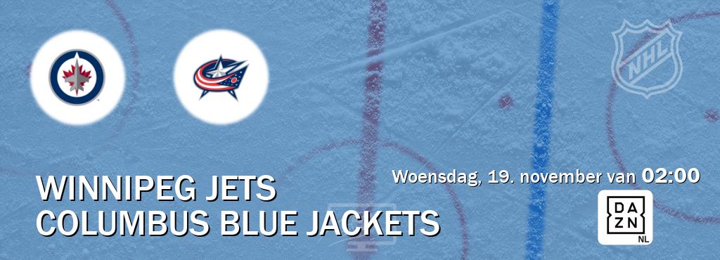 Wedstrijd tussen Winnipeg Jets en Columbus Blue Jackets live op tv bij DAZN (woensdag, 19. november van 02:00). Wedstrijd tussen Winnipeg Jets en Columbus Blue Jackets live op tv bij DAZN (woensdag, 19. november van 02:00).