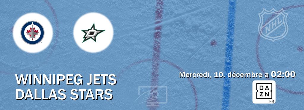 Match entre Winnipeg Jets et Dallas Stars en direct à la DAZN (mercredi, 10. décembre a  02:00).