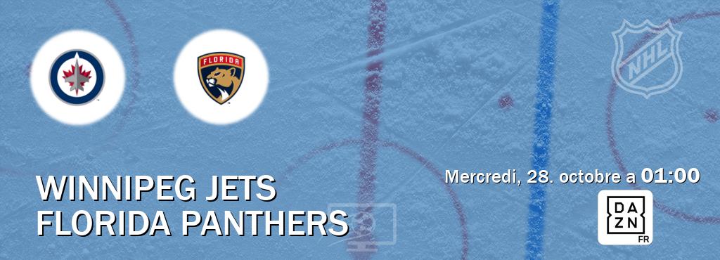 Match entre Winnipeg Jets et Florida Panthers en direct à la DAZN (mercredi, 28. octobre a  01:00).