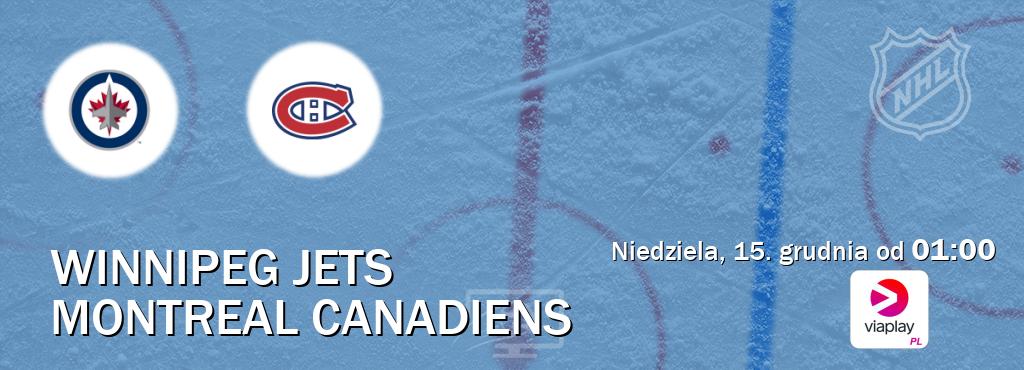 Gra między Winnipeg Jets i Montreal Canadiens transmisja na żywo w Viaplay Polska (niedziela, 15. grudnia od  01:00).