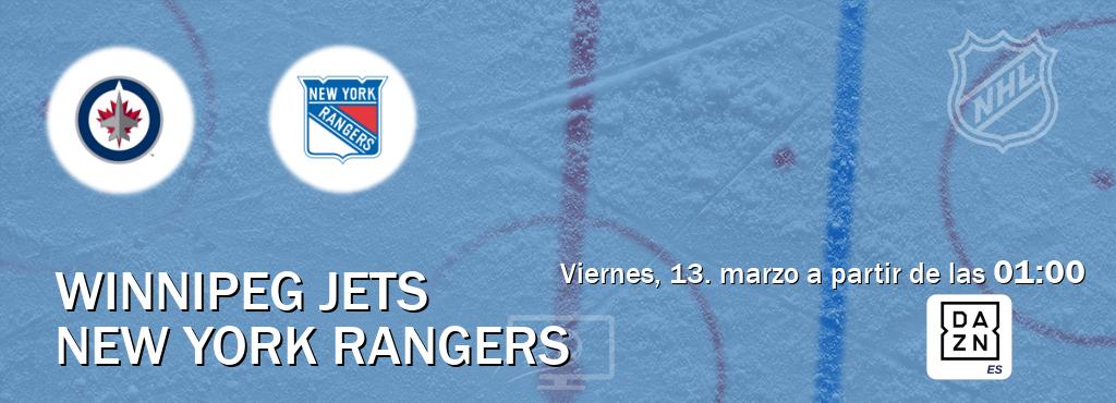 El partido entre Winnipeg Jets y New York Rangers será retransmitido por DAZN España (viernes, 13. marzo a partir de las  01:00).
