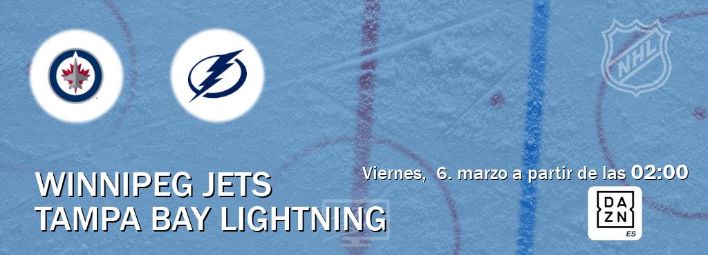 El partido entre Winnipeg Jets y Tampa Bay Lightning será retransmitido por DAZN España (viernes,  6. marzo a partir de las  02:00).