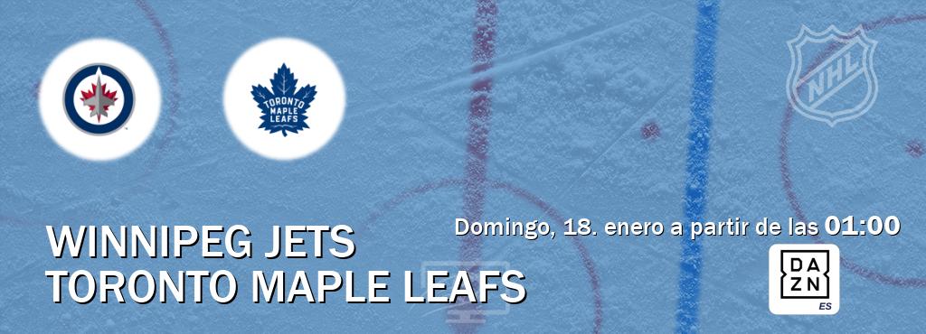 El partido entre Winnipeg Jets y Toronto Maple Leafs será retransmitido por DAZN España (domingo, 18. enero a partir de las  01:00).