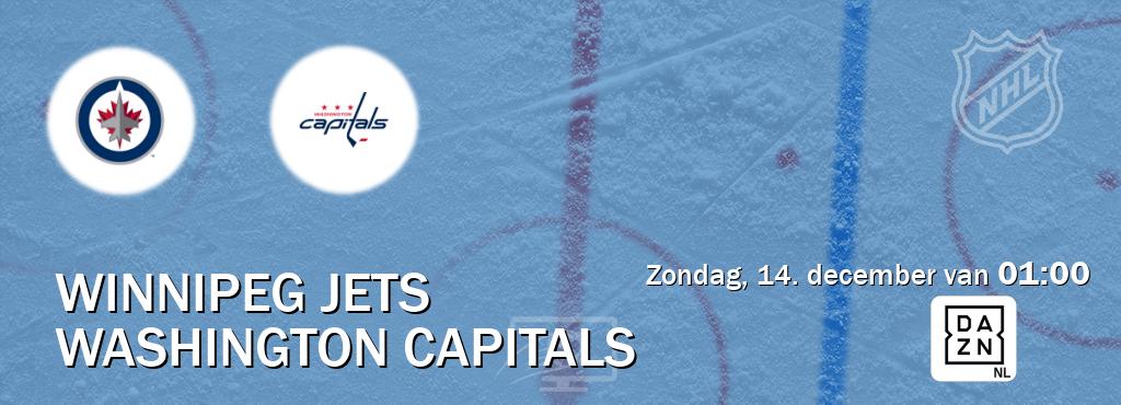 Wedstrijd tussen Winnipeg Jets en Washington Capitals live op tv bij DAZN (zondag, 14. december van 01:00). Wedstrijd tussen Winnipeg Jets en Washington Capitals live op tv bij DAZN (zondag, 14. december van 01:00).