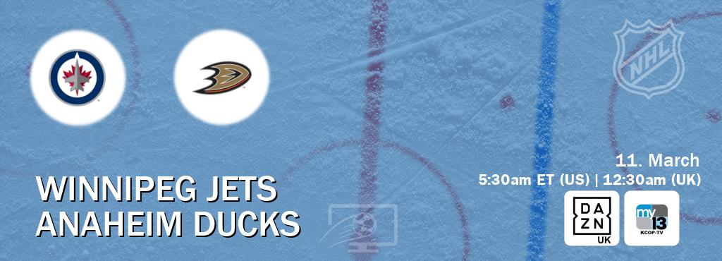 You can watch game live between Winnipeg Jets and Anaheim Ducks on DAZN UK(UK) and KCOP-TV(US).