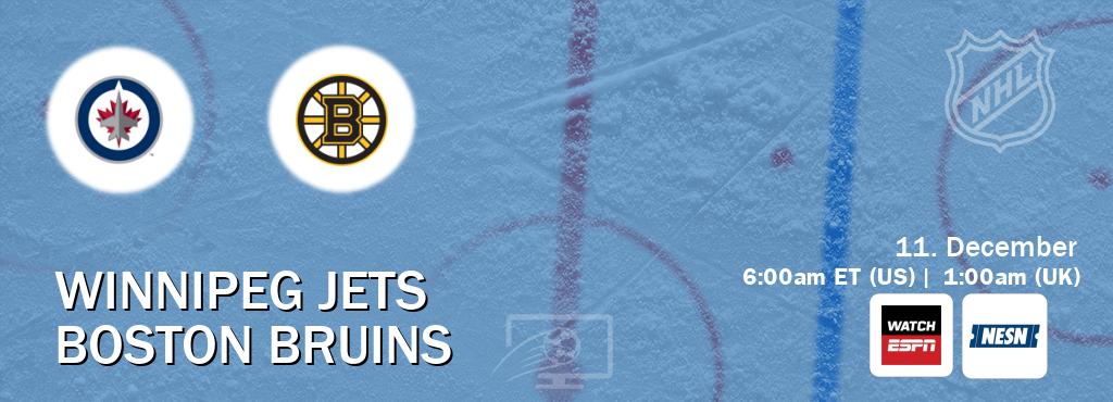 You can watch game live between Winnipeg Jets and Boston Bruins on WatchESPN(AU) and NESN(US).