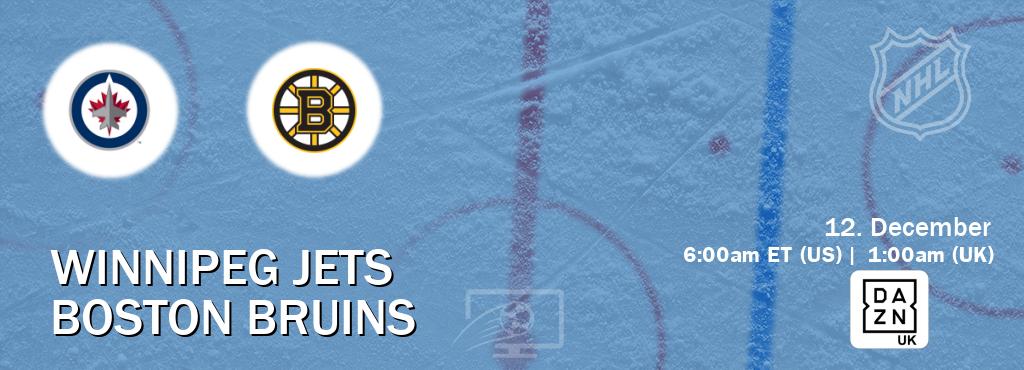 You can watch game live between Winnipeg Jets and Boston Bruins on DAZN UK(UK).