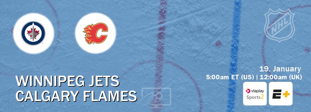 You can watch game live between Winnipeg Jets and Calgary Flames on Viaplay Sports 2(UK) and ESPN+(US).