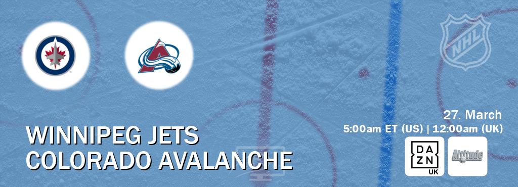 You can watch game live between Winnipeg Jets and Colorado Avalanche on DAZN UK(UK) and Altitude(US).