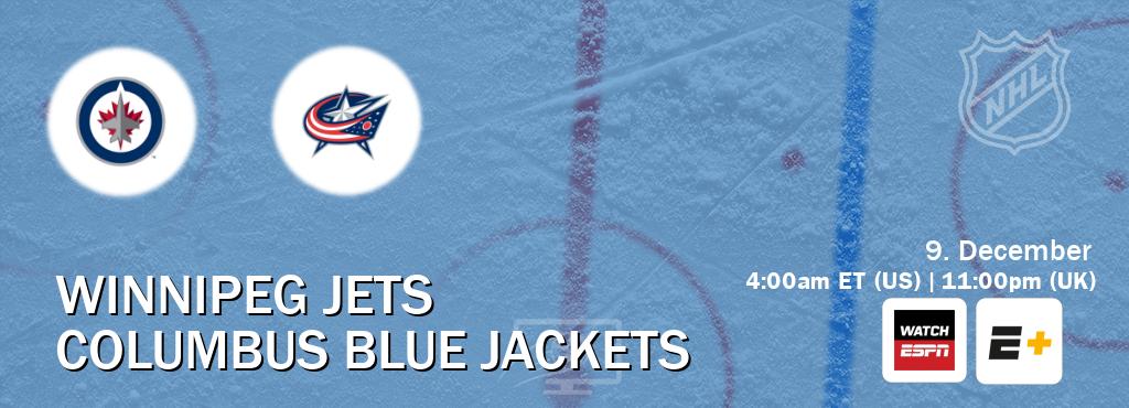 You can watch game live between Winnipeg Jets and Columbus Blue Jackets on WatchESPN(AU) and ESPN+(US).