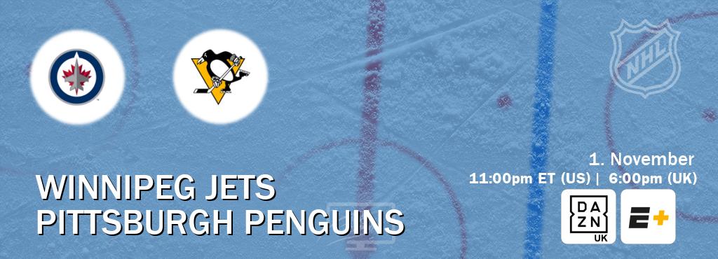 You can watch game live between Winnipeg Jets and Pittsburgh Penguins on DAZN UK(UK) and ESPN+(US).