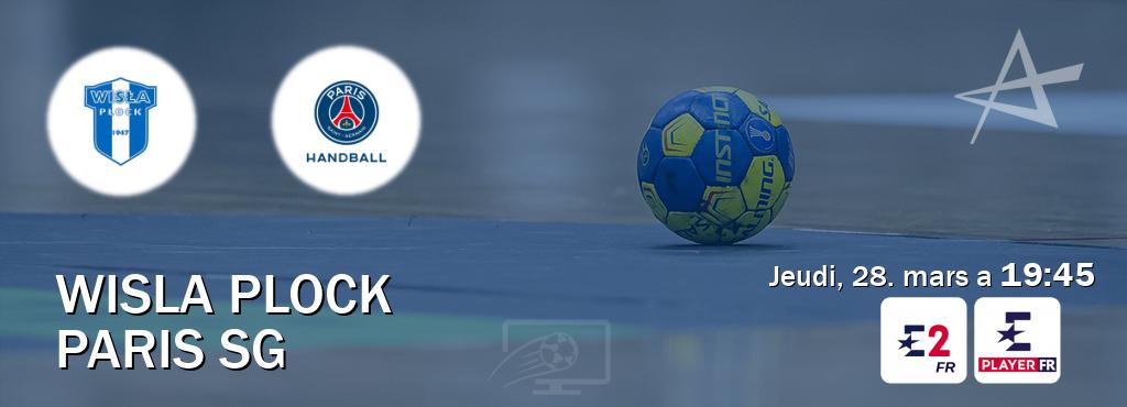 Match entre Wisla Plock et Paris SG en direct à la Eurosport 2 et Eurosport Player FR (jeudi, 28. mars a  19:45).