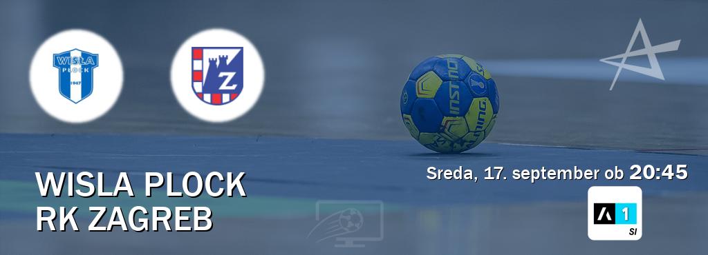 Dvoboj Wisla Plock in RK Zagreb s prenosom tekme v živo na Arena Sport 1. Dvoboj Wisla Plock in RK Zagreb s prenosom tekme v živo na Arena Sport 1.