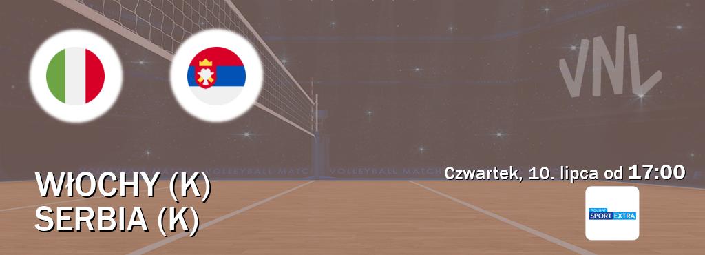 Gra między Włochy (K) i Serbia (K) transmisja na żywo w Polsat Sport Extra (czwartek, 10. lipca od 17:00). Gra między Włochy (K) i Serbia (K) transmisja na żywo w Polsat Sport Extra (czwartek, 10. lipca od 17:00).