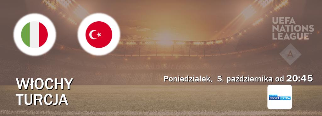 Gra między Włochy i Turcja transmisja na żywo w Polsat Sport Extra (poniedziałek, 5. października od 20:45). Gra między Włochy i Turcja transmisja na żywo w Polsat Sport Extra (poniedziałek, 5. października od 20:45).