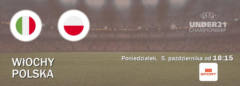 Gra między Włochy U21 i Polska U21 transmisja na żywo w TVP Sport (poniedziałek,  5. października od  18:15).