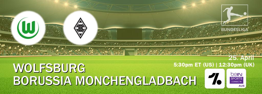 You can watch game live between Wolfsburg and Borussia Monchengladbach on OneFootball and beIN Sports Connect(AU).
