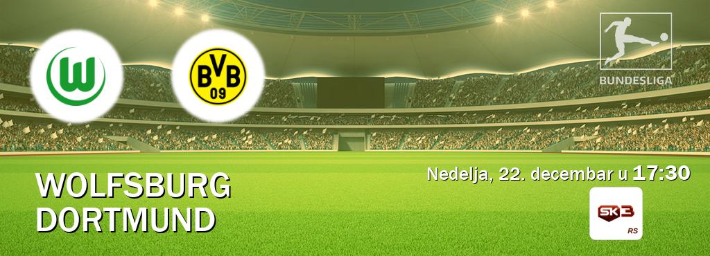 Izravni prijenos utakmice Wolfsburg i Dortmund pratite uživo na Sportklub 3 (nedelja, 22. decembar u  17:30).