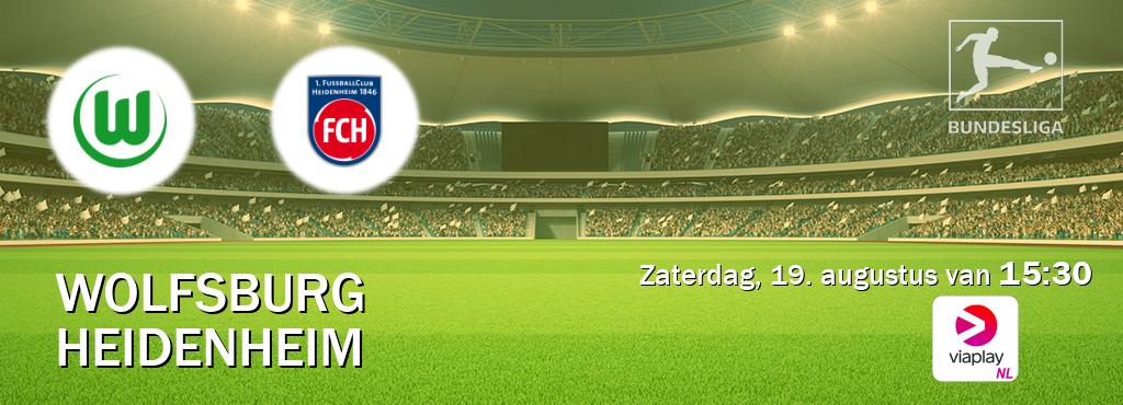 Wedstrijd tussen Wolfsburg en Heidenheim live op tv bij Viaplay Nederland (zaterdag, 19. augustus van  15:30).
