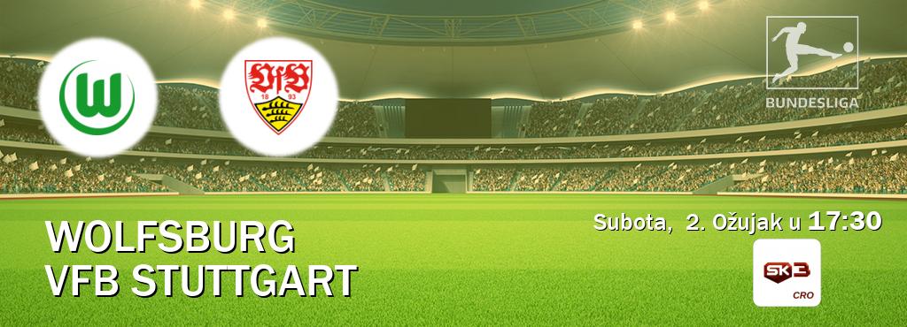 Izravni prijenos utakmice Wolfsburg i VfB Stuttgart pratite uživo na Sportklub 3 (Subota,  2. Ožujak u  17:30).