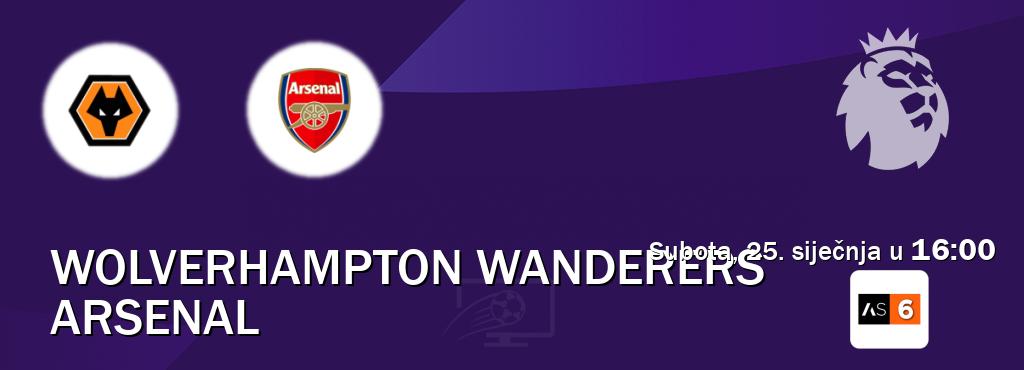 Izravni prijenos utakmice Wolverhampton Wanderers i Arsenal pratite uživo na Arena Sport 6 (subota, 25. siječnja u  16:00).