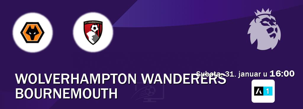 Izravni prijenos utakmice Wolverhampton Wanderers i Bournemouth pratite uživo na Arena Sport 1 (subota, 31. januar u  16:00).
