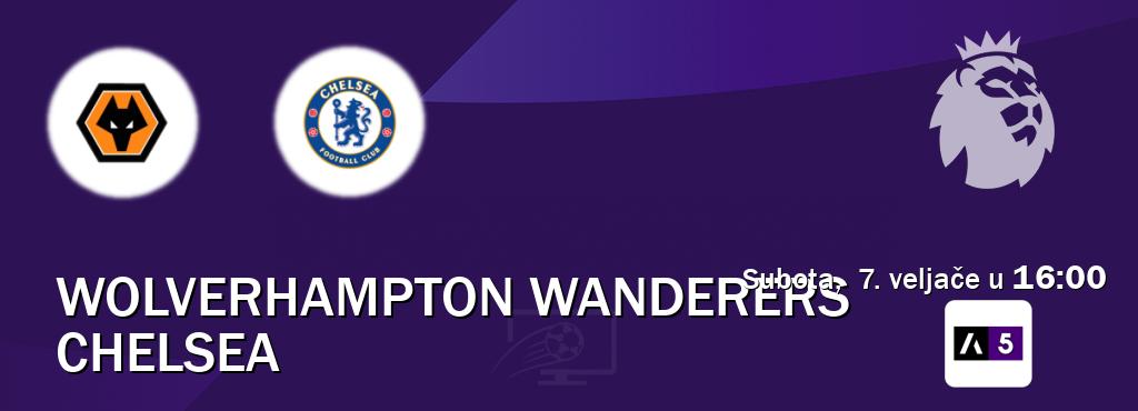 Izravni prijenos utakmice Wolverhampton Wanderers i Chelsea pratite uživo na Arena Sport 5 (subota,  7. veljače u  16:00).