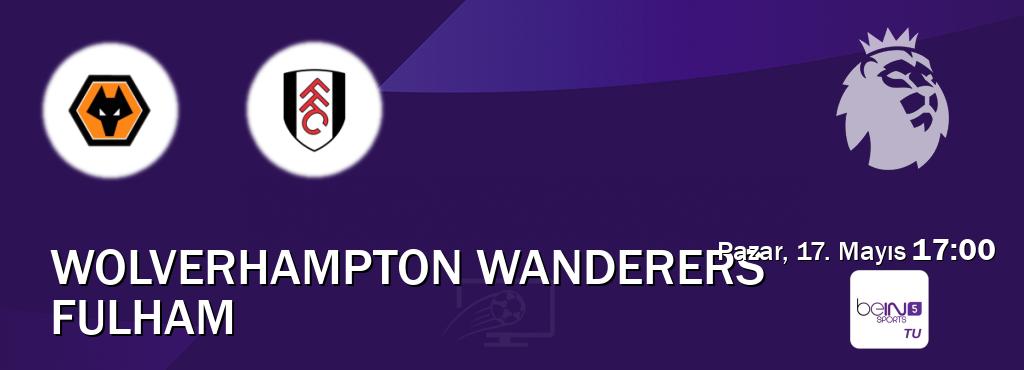 Karşılaşma Wolverhampton Wanderers - Fulham beIN SPORTS 5'den canlı yayınlanacak (Pazar, 17. Mayıs 17:00). Karşılaşma Wolverhampton Wanderers - Fulham beIN SPORTS 5'den canlı yayınlanacak (Pazar, 17. Mayıs 17:00).