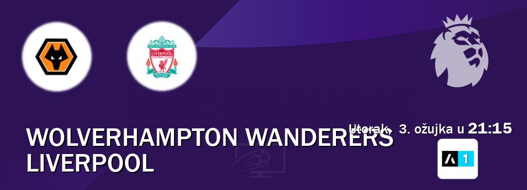 Izravni prijenos utakmice Wolverhampton Wanderers i Liverpool pratite uživo na Arena Sport 1 (utorak,  3. ožujka u  21:15).