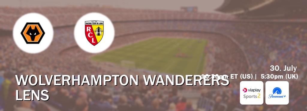 You can watch game live between Wolverhampton Wanderers and Lens on Viaplay Sports 2(UK) and Paramount+(US).