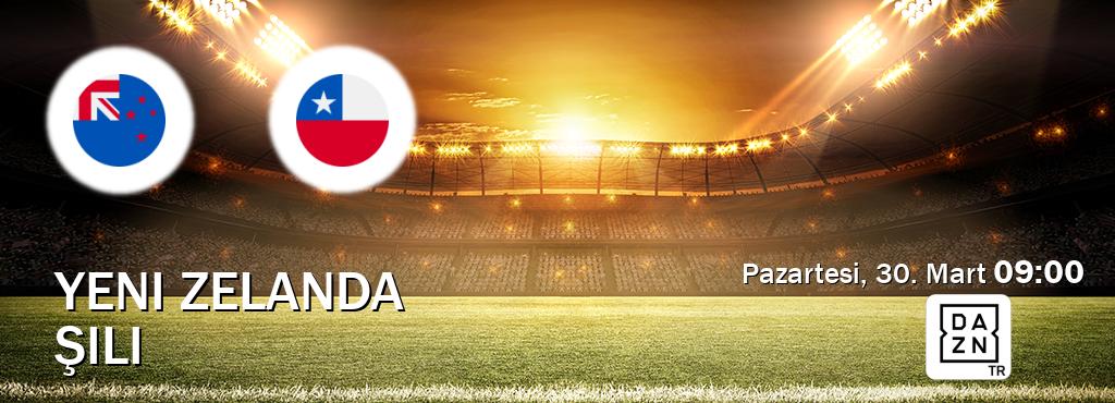 Karşılaşma Yeni Zelanda - Şili DAZN'den canlı yayınlanacak (Pazartesi, 30. Mart  09:00).