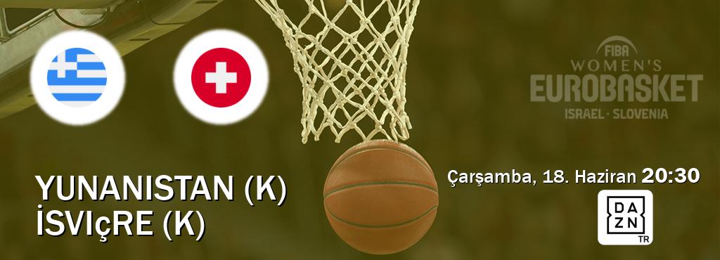 Karşılaşma Yunanistan (K) - İsviçre (K) DAZN'den canlı yayınlanacak (Çarşamba, 18. Haziran  20:30).