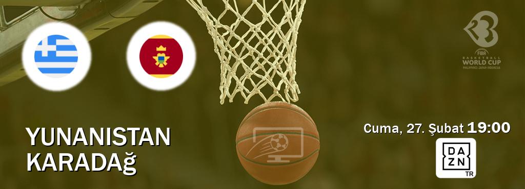 Karşılaşma Yunanistan - Karadağ DAZN'den canlı yayınlanacak (Cuma, 27. Şubat  19:00).