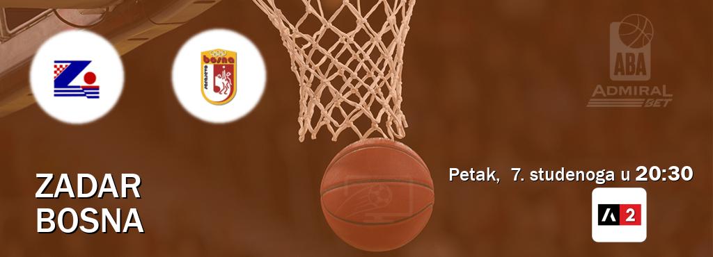 Izravni prijenos utakmice Zadar i Bosna pratite uživo na Arena Sport 2 (petak, 7. studenoga u 20:30). Izravni prijenos utakmice Zadar i Bosna pratite uživo na Arena Sport 2 (petak, 7. studenoga u 20:30).
