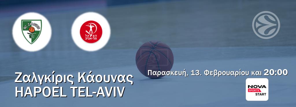 Παρακολουθήστ ζωντανά Ζαλγκίρις Κάουνας - Hapoel Tel-Aviv από το Nova Sports Start (20:00).