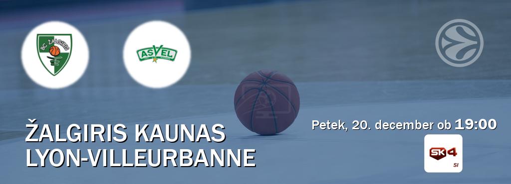 Žalgiris Kaunas in Lyon-Villeurbanne v živo na Sportklub 4. Prenos tekme bo v petek, 20. december ob  19:00