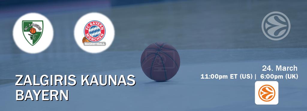 You can watch game live between Zalgiris Kaunas and Bayern on EuroLeague TV.