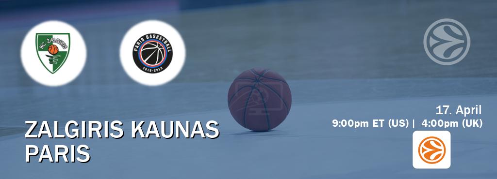 You can watch game live between Zalgiris Kaunas and Paris on EuroLeague TV.
