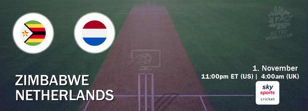 You can watch game live between Zimbabwe and Netherlands on Sky Sports Cricket.