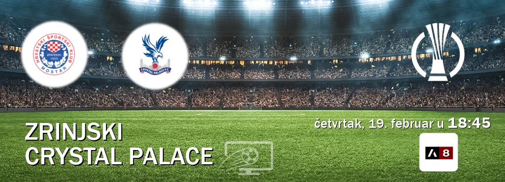 Izravni prijenos utakmice Zrinjski i Crystal Palace pratite uživo na Arena Sport 8 (četvrtak, 19. februar u  18:45).
