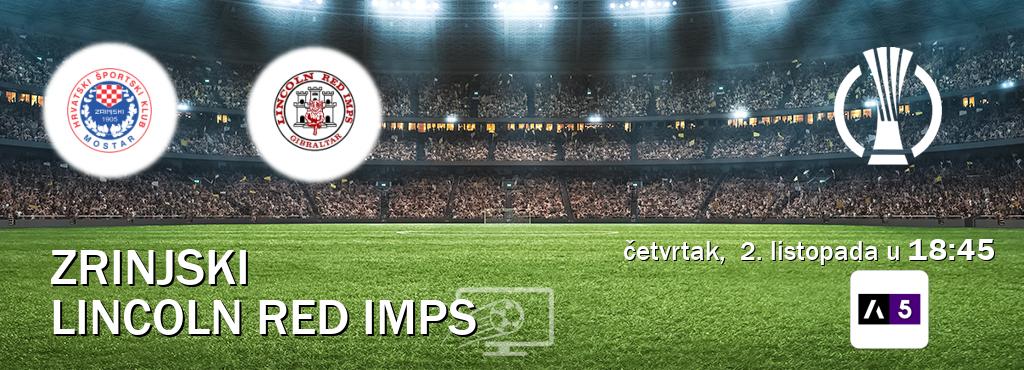 Izravni prijenos utakmice Zrinjski i Lincoln Red Imps pratite uživo na Arena Sport 5 (četvrtak, 2. listopada u 18:45). Izravni prijenos utakmice Zrinjski i Lincoln Red Imps pratite uživo na Arena Sport 5 (četvrtak, 2. listopada u 18:45).