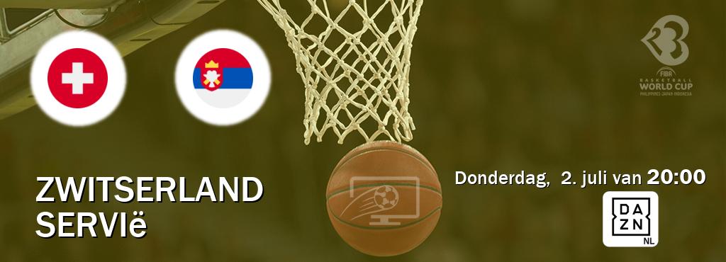 Wedstrijd tussen Zwitserland en Servië live op tv bij DAZN (donderdag,  2. juli van  20:00).