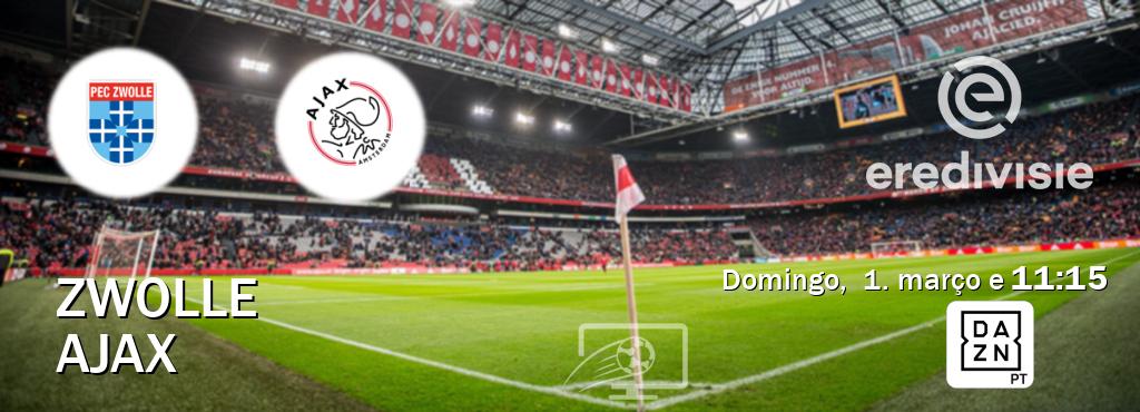 Jogo entre Zwolle e Ajax tem emissão DAZN (domingo,  1. março e  11:15).