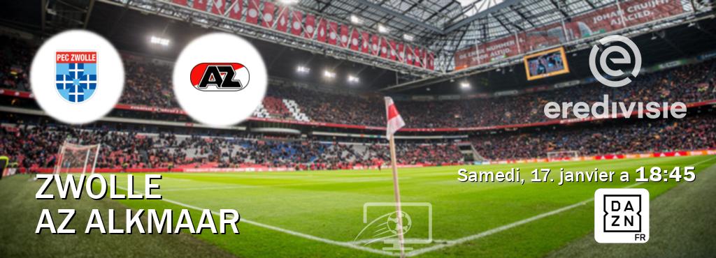 Match entre Zwolle et AZ Alkmaar en direct à la DAZN (samedi, 17. janvier a  18:45).