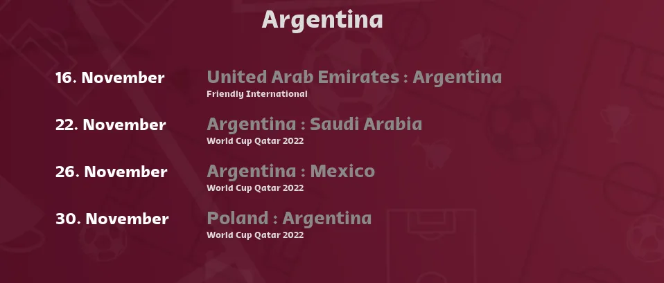 Argentina - Next matches. For Live Streams and TV Listings check bellow.