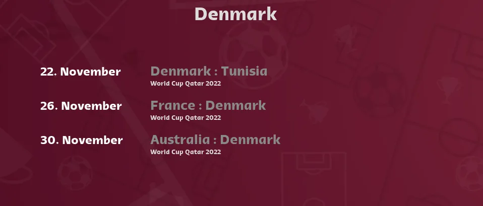 Denmark - Next matches. For Live Streams and TV Listings check bellow.