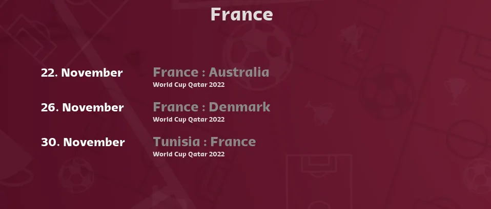 France - Next matches. For Live Streams and TV Listings check bellow.
